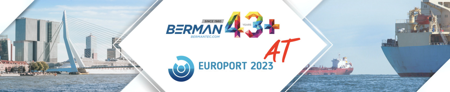 BermanTec vous attend à Europort 2023 | Encore plus information techniques sur les produits et de fonctionnalités disponibles sur bermantec.com